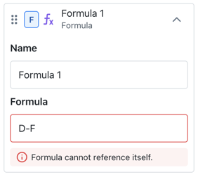 Screenshot showing an error message when users reference a formula column within a formula.