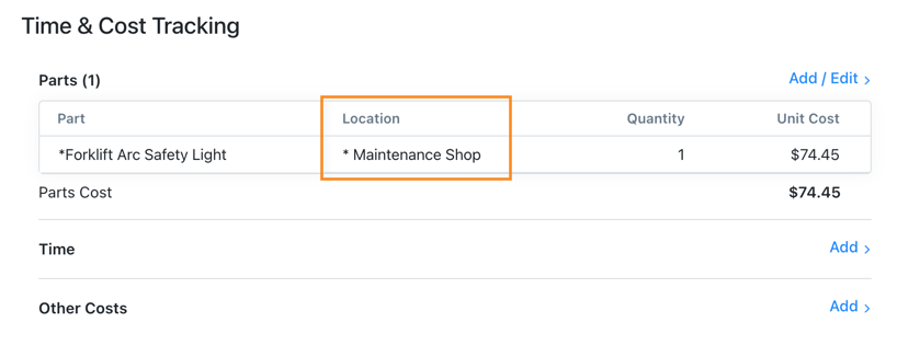 Screenshot of the Time & Cost Tracking section in a work order showing part location information. The interface displays which parts were used from specific locations, which provides clear traceability of inventory consumption across the organization.
