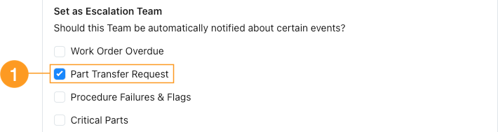 Set a new team as a part request escalation team in the MaintainX web app